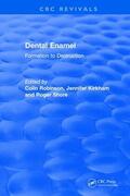 Robinson / Kirkham / Shore |  Dental Enamel Formation to Destruction | Buch |  Sack Fachmedien