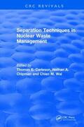 Carleson / Wai / Chipman |  Revival: Separation Techniques in Nuclear Waste Management (1995) | Buch |  Sack Fachmedien