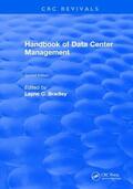 Bradley |  Handbook of Data Center Management | Buch |  Sack Fachmedien