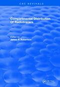 Robertson |  Compartmental Distribution Of Radiotracers | Buch |  Sack Fachmedien