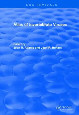 Adams / Bonami |  Atlas of Invertebrate Viruses | Buch |  Sack Fachmedien