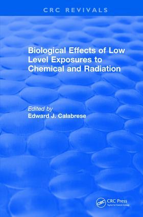 Calabrese | Biological Effects of Low Level Exposures to Chemical and Radiation | Buch | 978-1-138-50672-5 | sack.de
