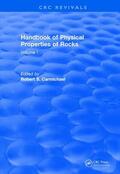 Carmichael |  Revival: Handbook of Physical Properties of Rocks (1982) | Buch |  Sack Fachmedien