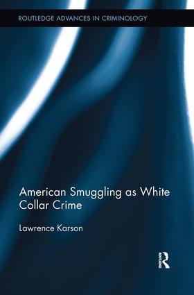 Karson |  American Smuggling as White Collar Crime | Buch |  Sack Fachmedien