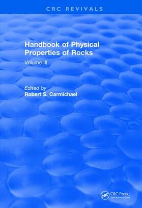 Carmichael | Handbook of Physical Properties of Rocks (1984) | Buch | 978-1-138-50703-6 | sack.de