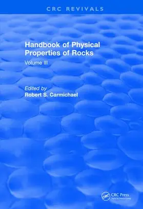 Carmichael | Handbook of Physical Properties of Rocks (1984) | Buch | 978-1-138-50703-6 | sack.de