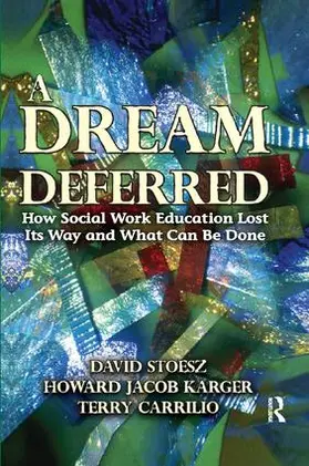 Shils / Karger | A Dream Deferred | Buch | 978-1-138-50716-6 | sack.de