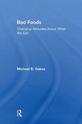 Oakes | Bad Foods | Buch | 978-1-138-50749-4 | www.sack.de