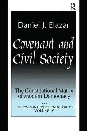 Elazar |  Covenant and Civil Society | Buch |  Sack Fachmedien