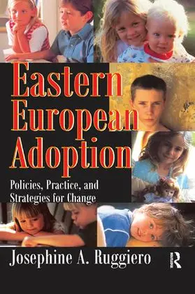 Ruggiero | Eastern European Adoption | Buch | 978-1-138-50934-4 | www.sack.de