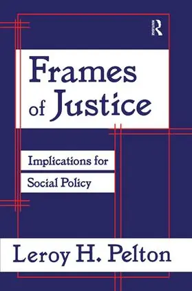 Pelton | Frames of Justice | Buch | 978-1-138-51014-2 | www.sack.de