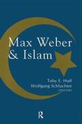Schluchter |  Max Weber and Islam | Buch |  Sack Fachmedien