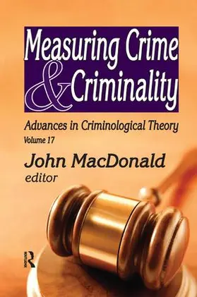 MacDonald |  Measuring Crime and Criminality | Buch |  Sack Fachmedien