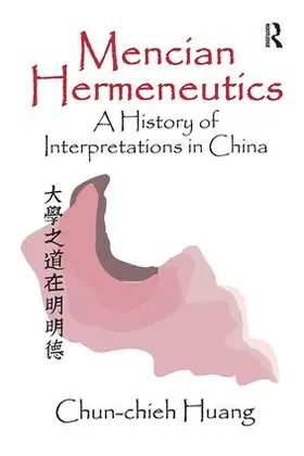 Huang |  Mencian Hermeneutics | Buch |  Sack Fachmedien