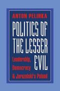 Pelinka |  Politics of the Lesser Evil | Buch |  Sack Fachmedien