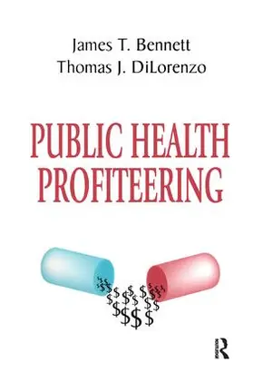 DiLorenzo |  Public Health Profiteering | Buch |  Sack Fachmedien