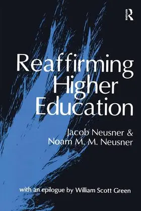 Neusner |  Reaffirming Higher Education | Buch |  Sack Fachmedien