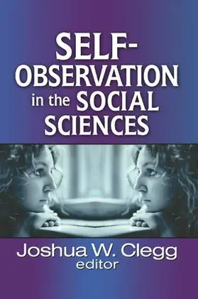 Clegg |  Self-Observation in the Social Sciences | Buch |  Sack Fachmedien