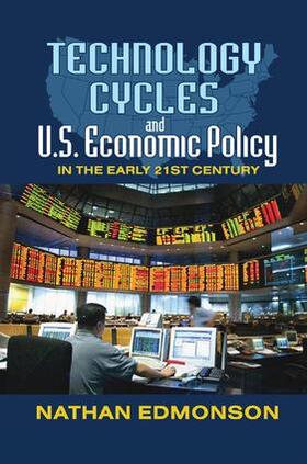 Parsons / Edmonson |  Technology Cycles and U.S. Economic Policy in the Early 21st Century | Buch |  Sack Fachmedien