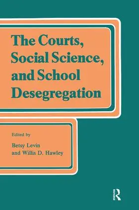 Elazar / Levin |  The Courts, Social Science, and School Desegregation | Buch |  Sack Fachmedien