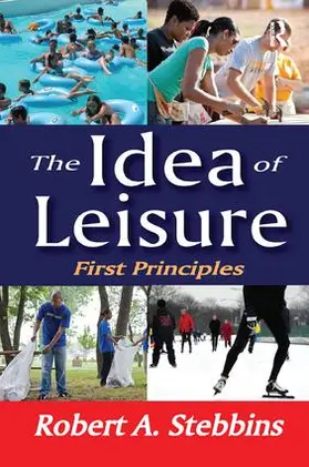 Stebbins |  The Idea of Leisure | Buch |  Sack Fachmedien