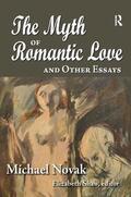 Novak |  The Myth of Romantic Love and Other Essays | Buch |  Sack Fachmedien