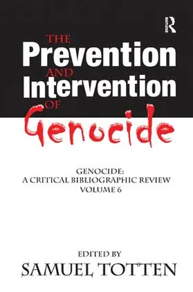 Totten |  The Prevention and Intervention of Genocide | Buch |  Sack Fachmedien