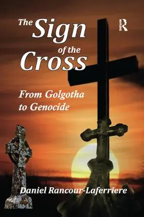 Rancour-Laferriere |  The Sign of the Cross | Buch |  Sack Fachmedien