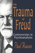 Roazen |  The Trauma of Freud | Buch |  Sack Fachmedien