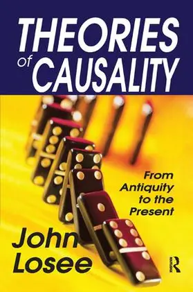 Losee |  Theories of Causality | Buch |  Sack Fachmedien