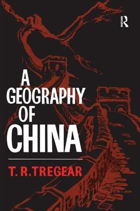 Tregear |  A Geography of China | Buch |  Sack Fachmedien
