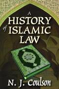 Coulson |  A History of Islamic Law | Buch |  Sack Fachmedien