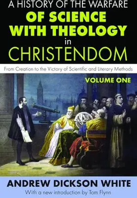 White |  A History of the Warfare of Science with Theology in Christendom | Buch |  Sack Fachmedien