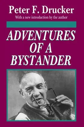 Drucker |  Adventures of a Bystander | Buch |  Sack Fachmedien