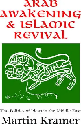 Kramer / Molnar |  Arab Awakening and Islamic Revival | Buch |  Sack Fachmedien
