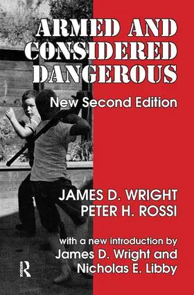 Wright | Armed and Considered Dangerous | Buch | 978-1-138-51893-3 | sack.de