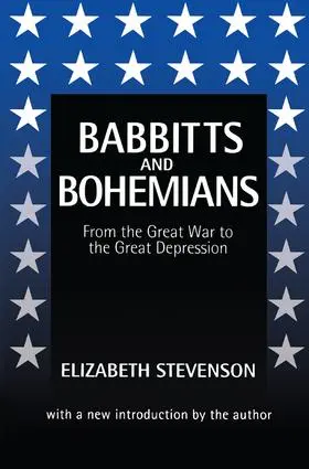 Stevenson |  Babbitts and Bohemians from the Great War to the Great Depression | Buch |  Sack Fachmedien