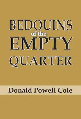Cole |  Bedouins of the Empty Quarter | Buch |  Sack Fachmedien