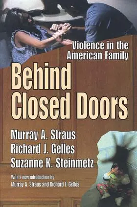 Straus / Gelles / Steinmetz | Behind Closed Doors | Buch | 978-1-138-51939-8 | www.sack.de