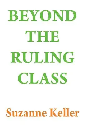 Keller |  Beyond the Ruling Class | Buch |  Sack Fachmedien