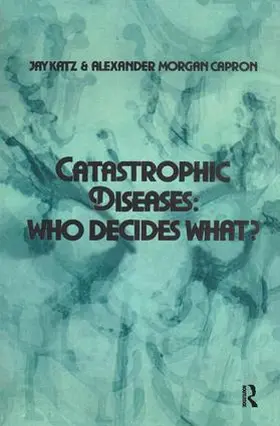 Katz / Capron |  Catastrophic Diseases | Buch |  Sack Fachmedien