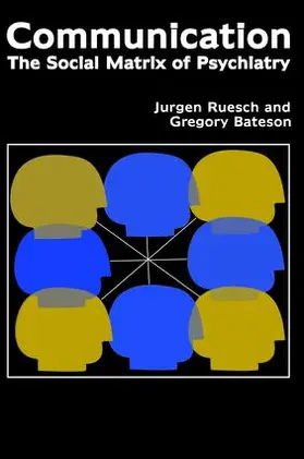 Ruesch / Bateson / Pinsker |  Communication | Buch |  Sack Fachmedien