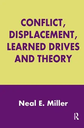 Miller |  Conflict, Displacement, Learned Drives and Theory | Buch |  Sack Fachmedien