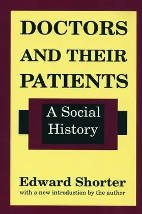 Shorter |  Doctors and Their Patients | Buch |  Sack Fachmedien