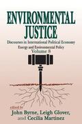 Byrne / Glover / Martinez |  Environmental Justice | Buch |  Sack Fachmedien