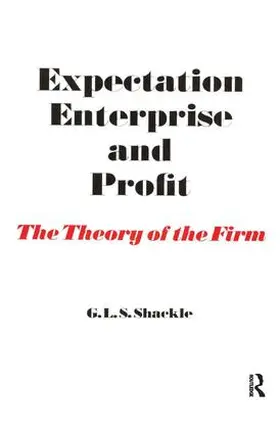 Shackle |  Expectation, Enterprise and Profit | Buch |  Sack Fachmedien