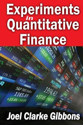 Gibbons |  Experiments in Quantitative Finance | Buch |  Sack Fachmedien