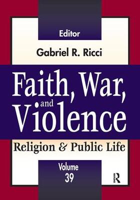 Ricci |  Faith, War, and Violence | Buch |  Sack Fachmedien