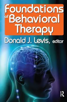 Levis | Foundations of Behavioral Therapy | Buch | 978-1-138-52366-1 | sack.de