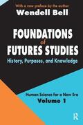 Valciukas / Bell |  Foundations of Futures Studies | Buch |  Sack Fachmedien